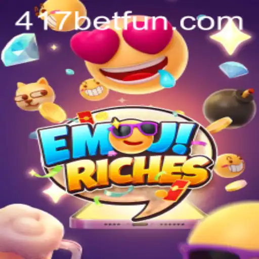 Exploring the Exciting World of EmojiRiches at 417bet.com