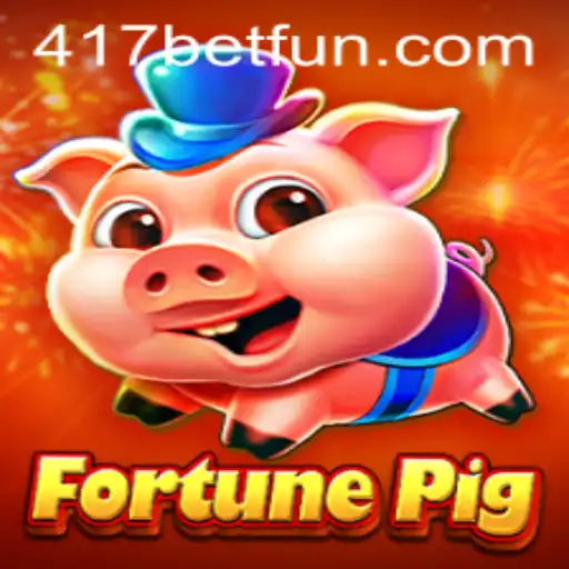 FortunePig: Discover the Exciting World of 417bet.com's Latest Game