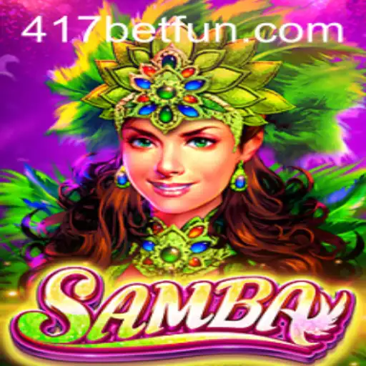 Discover the Excitement of Samba - A Thrilling Game Experience at 417bet.com